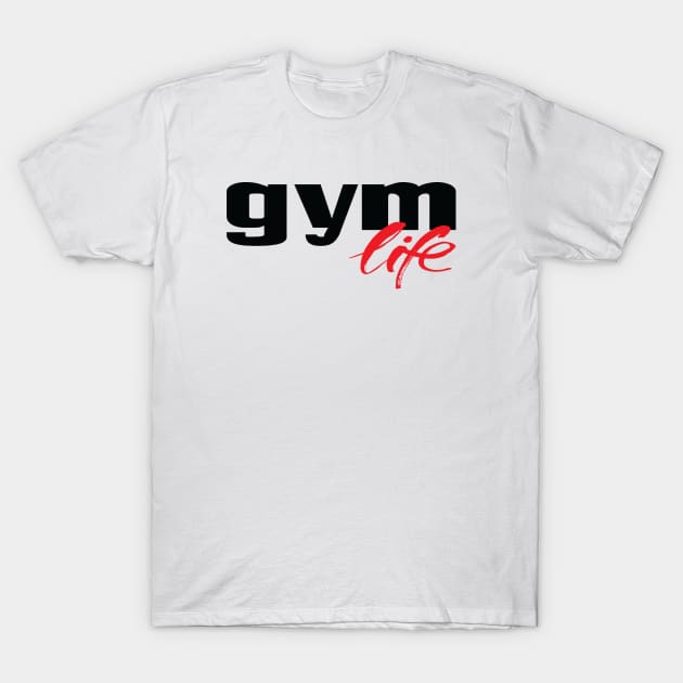 Gym Life T-Shirt by ProjectX23Red